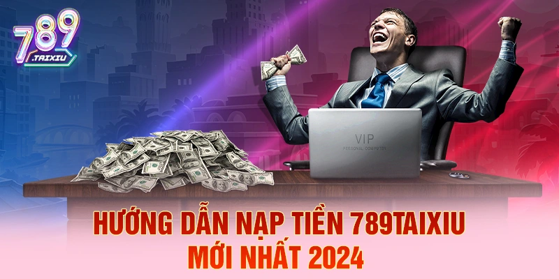 Hướng dẫn nạp tiền nhanh tại zbet